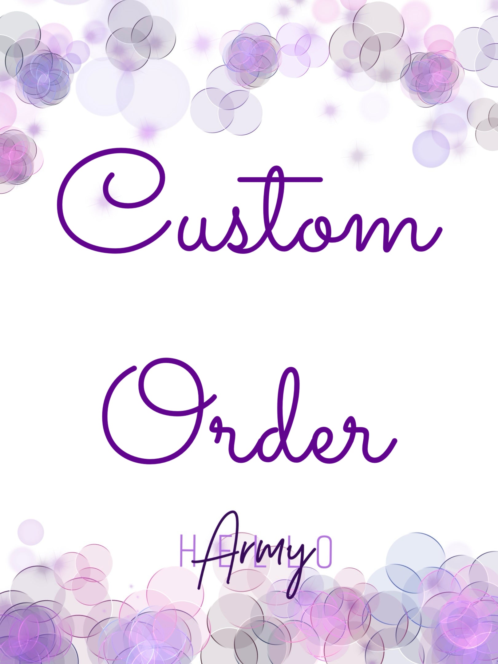 Custom order